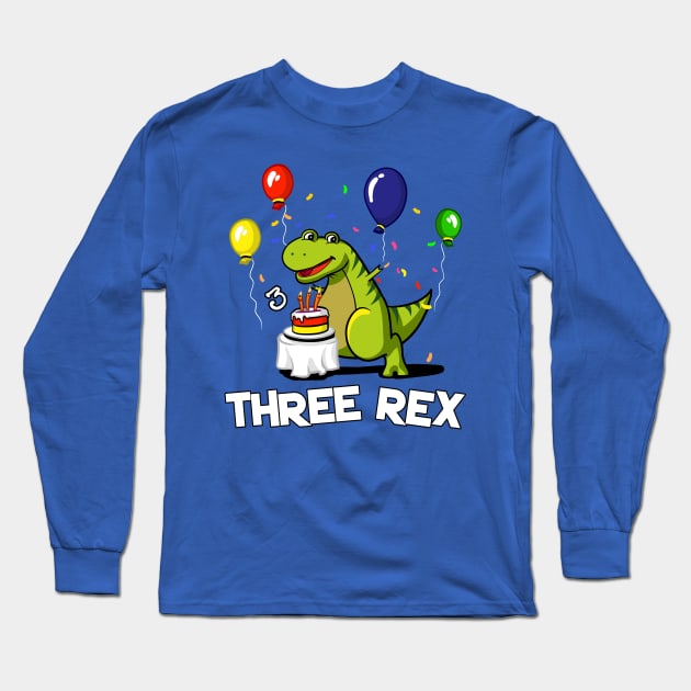 Three Rex 3rd Birthday Party T-Rex Dinosaur Long Sleeve T-Shirt by underheaven